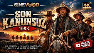 Son Kanunsuz (1993) Türkçe Dublaj 4K | Western Kovboy Filmi | SINEVUUD
