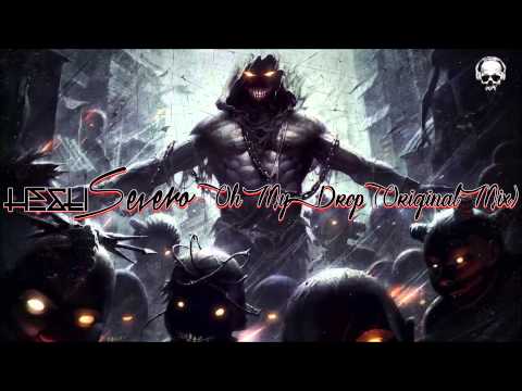 Hesli.Severo - Oh My Drop !!! (Original Mix)