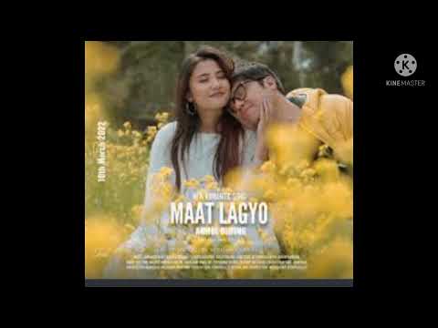 Maat lagyo - OFFICIAL - Music video ...Anmol gurung