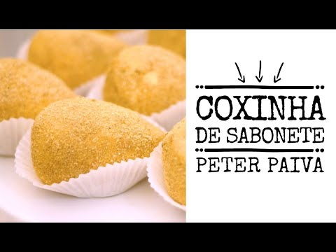 Coxinha de Sabonete - Peter Paiva