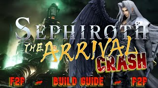 [ FF7 - Ever Crisis ]- F2P &amp; P2P Build Guides - PREP FOR SEPHIROTH CRASH CO-OP!
