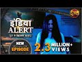 India Alert | New Episode 372 | Bhoot Hostel ( भूत हॉस्टल ) | Dangal TV Channel
