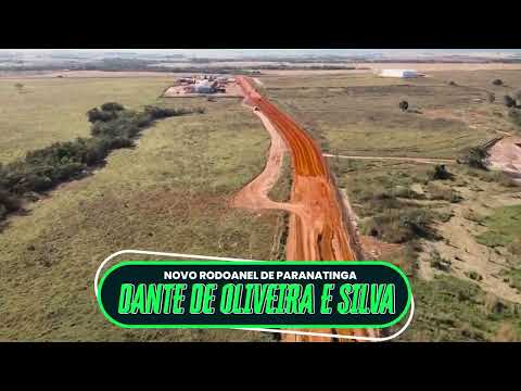 CONSTRUÇÃO DO NOVO RODOANEL DE PARANATINGA