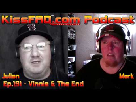 KissFAQ Podcast Ep.191 - Vinnie Live and The End