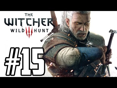 The Witcher 3 Wild Hunt Walkthrough - Part 15 - Wandering in the Dark   Part 1