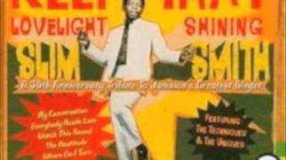 Slim Smith Please Stay