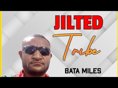 09. Bata Miles - Jilted Tribe [Vol.7](2023)[Tomio Pinango]@tomiostudio_ #wirumusic