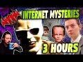 3 Hours Of Internet Mysteries Tales From The Internet Compilations