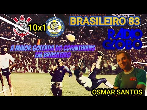 Show de Narração OSMAR SANTOS Corinthians 10 x 1 Tiradentes (PI)  Brasileirão 83