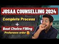 JoSAA Counselling Procedure | Best Choice filling Order 😍 | Registration | Fees | A to Z Info
