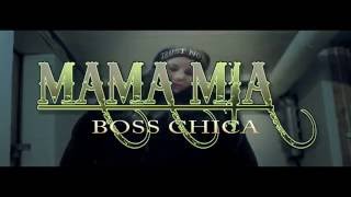 Mama Mia The Boss Chica 