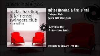 Niklas Harding & Kris O'Neil - Swingers Club (Marc Simz Remix) [Black Hole Recordings]