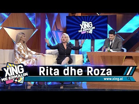 Xing me Ermalin 116 - Rita dhe Roza Lati