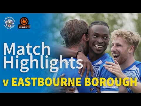 Highlights | Tonbridge Angels 2 Eastbourne Borough 0