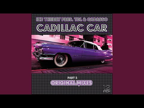 Cadillac Car (Lovely Mix)