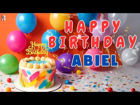 Abiel Happy Birthday - Happy Birthday Video Song | Birthday Songs With Names #billionbestwishes