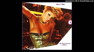 PMS - Mary J. Blige