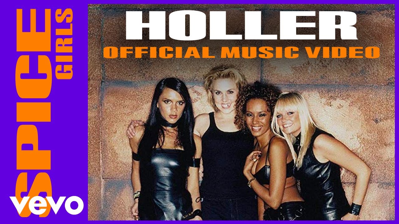 Spice Girls — Holler