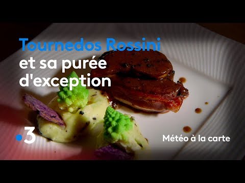 Recipe: Tournedos Rossini and its exceptional mash - Weather forecast