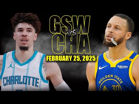 Golden State Warriors vs Charlotte Hornets Full Game Highlights - February 25 | NBA Regular Season