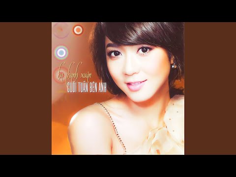 Thể hiện bởi Hà Thanh Xuân
