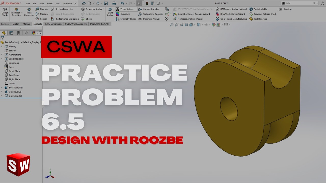 CSWA Practice Problem 6.5 Solution | SolidWorks Exam Guide
