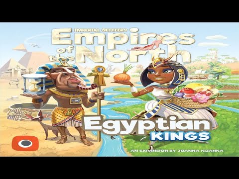 No Runthrough Review: Empires of the North - Egyptian Kings