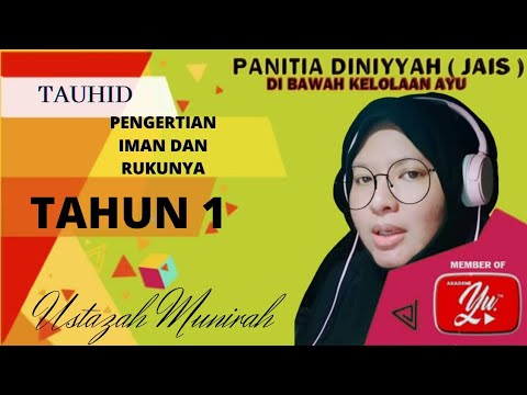 TAUHID Tahun 1 - Pengertian iman dan rukun iman