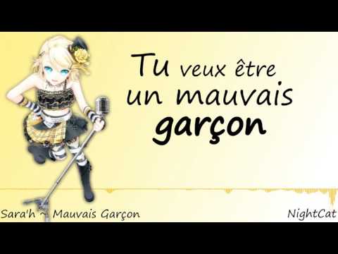 Nightcore ~ Mauvais Garçon (SARA'H)
