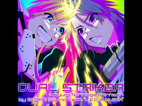 DUAL STRIKER/Mayumi Morinaga,Fernweh by BEMANI Sound Team "L.E.D. & HuΣeR"