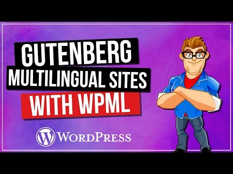 Multilingual WordPress Websites with Gutenberg WPML