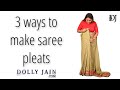 Perfect Pleats Made Easy How To Pleat A Saree For Beginners Dolly Jain Saree Draping Hacks