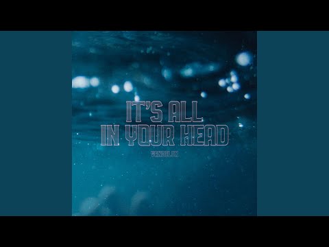 It's All in Your Head