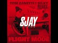 Tom Zanetti x Silky - Flight Mode [SJAY MUSIC REMIX]