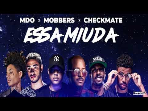 MDO X MOBBERS X CHECKMATE - Essa Miúda