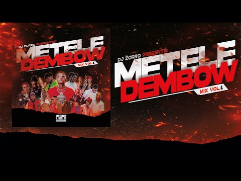 DJ Zorro Presents: Metele Dembow Mix Vol.1