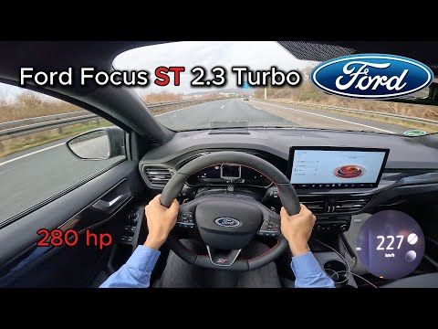 2024 Ford Focus ST Wagon 2.3 Turbo (280 hp) - POV Test drive On the German Autobahn