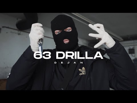 Dejan - 63 DRILLA (Official Video) prod. by Dimy Peneff