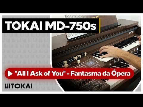 TOKAI MD-750S: ''All I Ask of You'' - Fantasma da Ópera