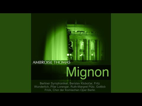 Mignon: Ja, für den Abend bin ich Königin der Feen - Titania ist herabgestiegen (Philine)