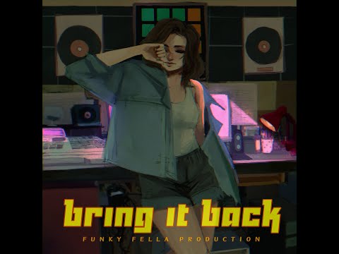 Funky Fella - Bring it Back
