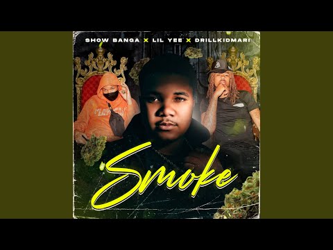 Smoke (feat. Lil Yee)