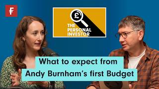 Autumn Budget 2026: What to expect from Andy Burnham’s first Budget?