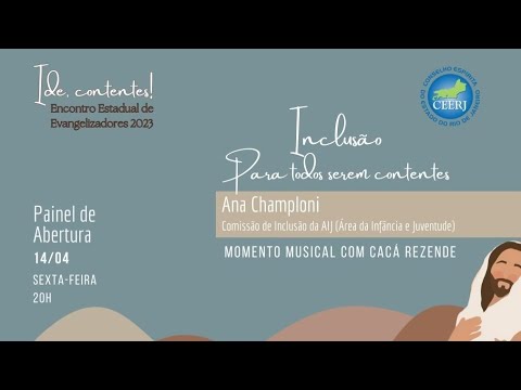 Abertura_Encontro Estadual de Evangelizadores 2023 - Ide, contentes!