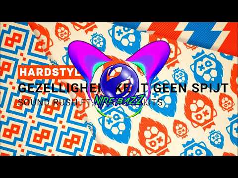 Sound Rush ft. Frans Duijts Gezelligheid Kent Geen Spijt (XQlusive Holland)(Bass Boosted)(NIRE BAZZ)