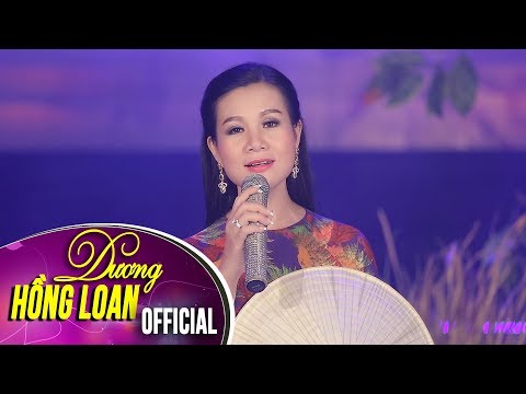 Thể hiện bởi Dương Hồng Loan