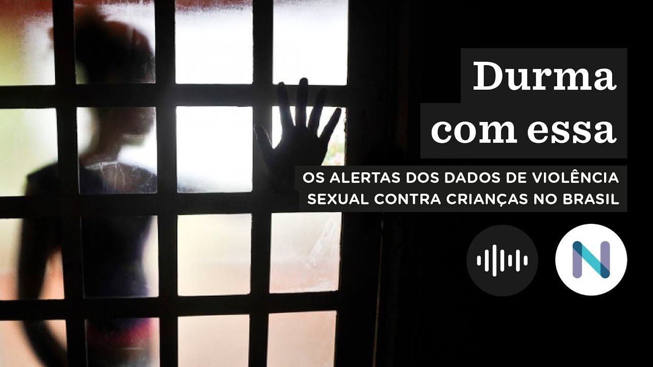 Os alertas dos dados de violência sexual contra crianças no Brasil | Podcast de 20.jul.23