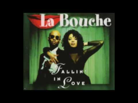 La Bouche - Fallin' in Love (Euro Mix - Extended Version)