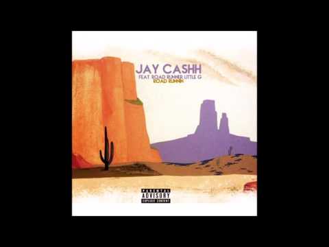 Jay Cashh Ft Road Runner Little G