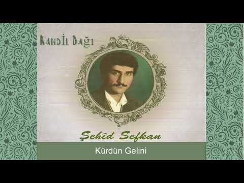 Şehîd Sefkan -Kürdün Gelini